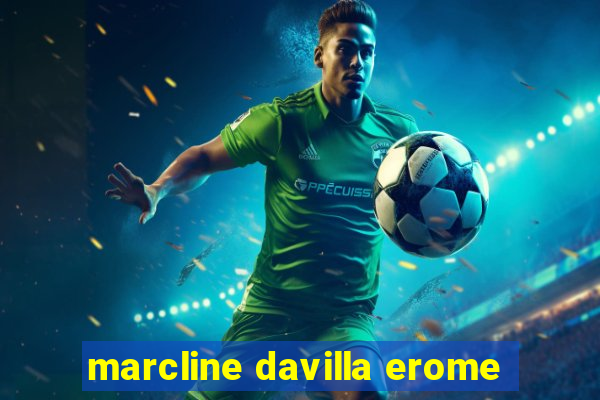 marcline davilla erome